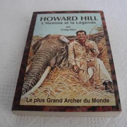 Howard Hill le plus grand archer du monde
