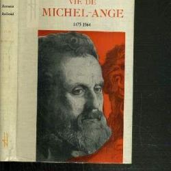 Vie De Michel-Ange 1475-1564 livre hachette 1964