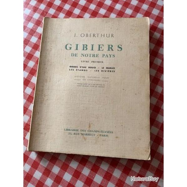Gibiers de notre pays par  J.  Oberthur  1936