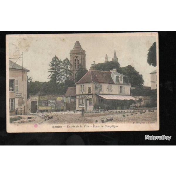 senlis entre de la ville porte de compigne carte postale ancienne avant destruction 1914 octroi