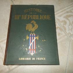 ancien gros livre relié histoire de la III eme république tome II librairie de france coq francisque