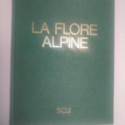 Flores des alpes - édition Atlas.