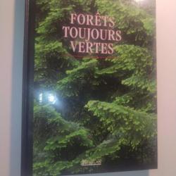 Forets toujours vertes - livre édition Atlas.