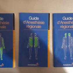 Guide d'anesthésie régionale : 3 tomes, AstraZeneca 2006