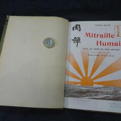 livre ancien Mitraille Humaine traduit du japonais par le Général baron CORVISART 1913