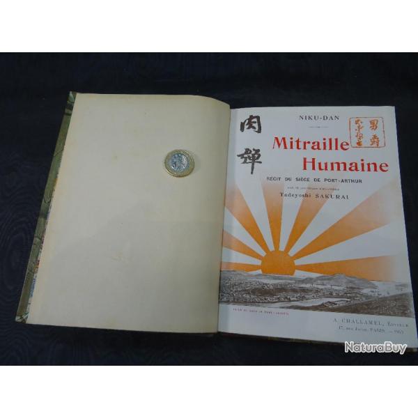 livre ancien Mitraille Humaine traduit du japonais par le Gnral baron CORVISART 1913