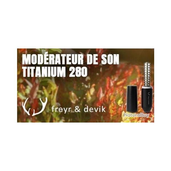 PROMO MODRATEUR DE SON FREYR & DEVIK TITANIUM 280 FILETE M15