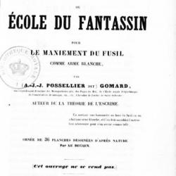 Posselier dit GOMARD - Escrime à la baïonnette  ou ECOLE DU FANTASSIN 1847