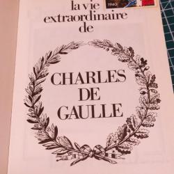 LA VIE EXTRAORDINAIRE DE CHARLES DE GAULLE