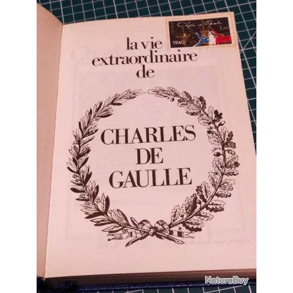 LA VIE EXTRAORDINAIRE DE CHARLES DE GAULLE