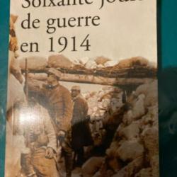 Livre soixante  jours de guerre en 1914