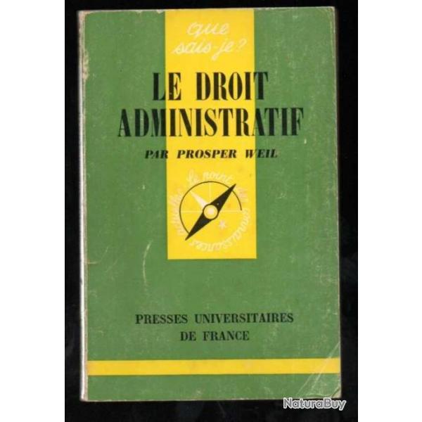 Que sais-je , le droit administratif parprosper weil 1152