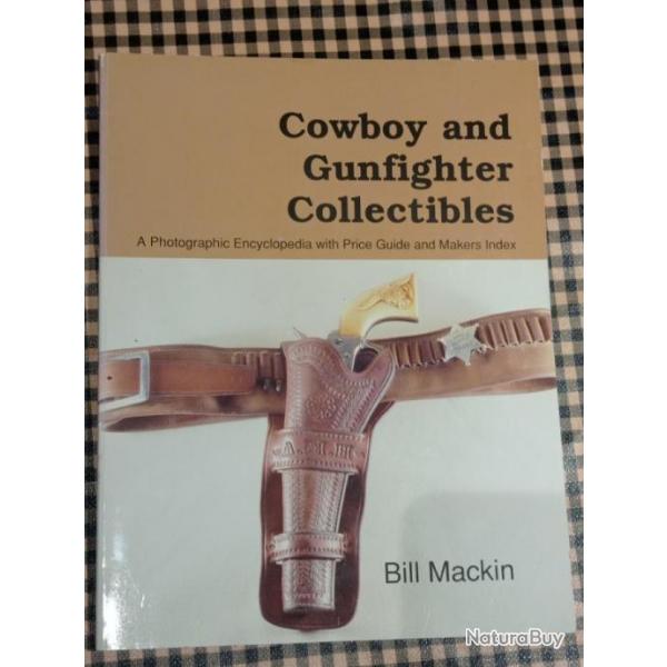 Cowboy and gunfighter collectibles. Livre rare