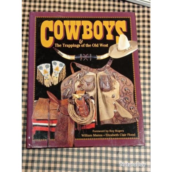 Cowboys & the trappings of the Old west. Livre rare
