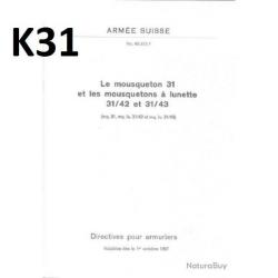 notice SCHMIDT RUBIN carabine K31 K 31 50 pages rn FRANCAIS (envoi par mail) - (m1826)