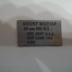 militaria ww2 U.S. plaque de  MOUNT MORTAR 60 mm M5