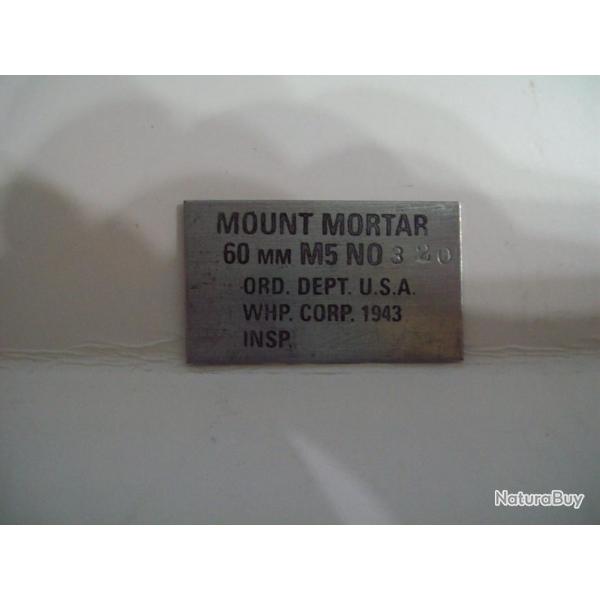 militaria ww2 U.S. plaque de  MOUNT MORTAR 60 mm M5