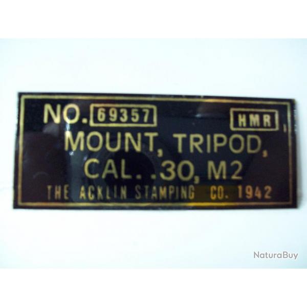 militaria ww2 U.S. plaque de TRIPOD,CAL.30 M2