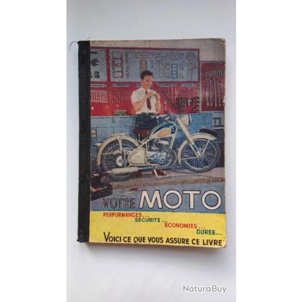 Livre historique : votre MOTO (1952)