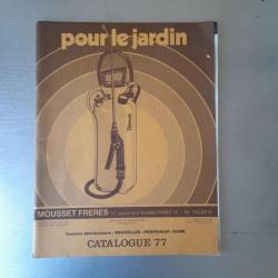 Catalogue outils de jardinage 1977. Mousset Frères