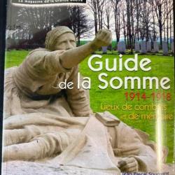 Livre Guide de la Somme 1914-1918 : Lieux de combats et de mémoire de J.-P. Soudagne