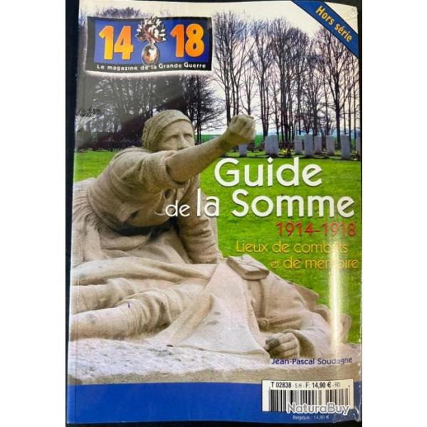 Livre Guide de la Somme 1914-1918 : Lieux de combats et de mmoire de J.-P. Soudagne