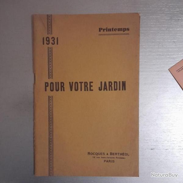 Pour votre jardin. Catalogue des tablissements Rocques & Berthol. Paris. 1931