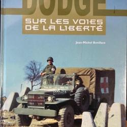 Livre Dodge sur les voies de la Liberté de Jean-Michel Boniface