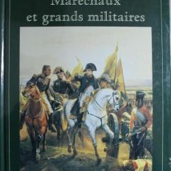Livre Maréchaux et grands militaires éditions Atlas