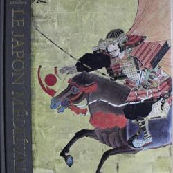 Livre Le Japon Médiéval - Coll. Les Grandes Epoques de l'Homme