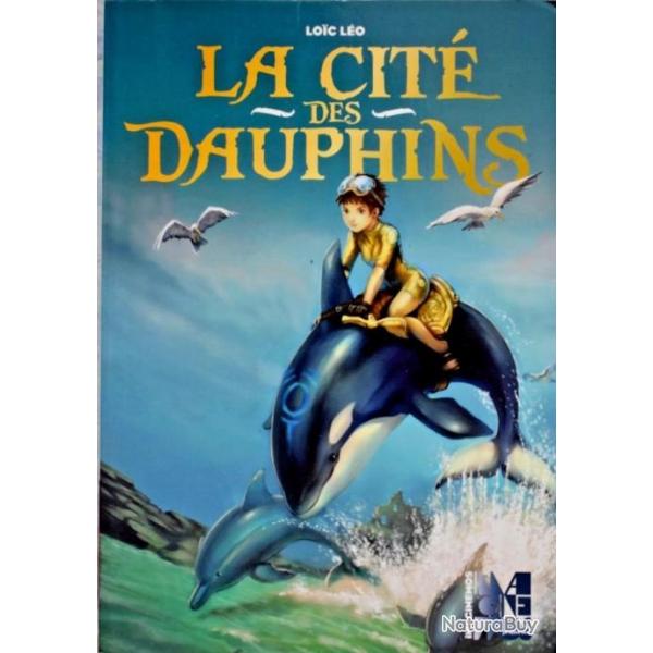 la cit des dauphins - Loc Lo (Loc Le Borgne)