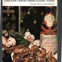 recueil de la gastronomie bourguignonne cote d'or, nièvre, yonne , saone et l  collection delta 2000