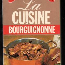 la cusine bourguignonne encyclopédie de la cuisine régionale presses pocket