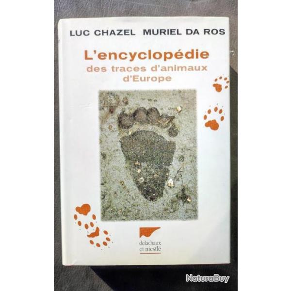 L'Encyclopdie des traces d'animaux d'Europe Delachaux | RARE | PISTE | FAUNE SAUVAGE