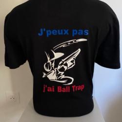 Tee-shirt J'peux pas j'ai Ball Trap couleur FRANCE .