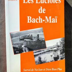 RARE « Les Lucioles De Bach-Maï - Survol De Na-San Et Dien Bien Phu » | AVIATION | CEFEO