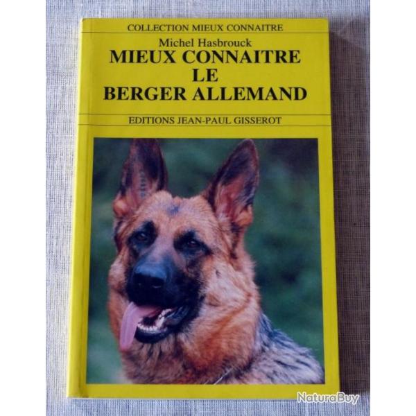 Livre : Mieux connatre le berger allemand