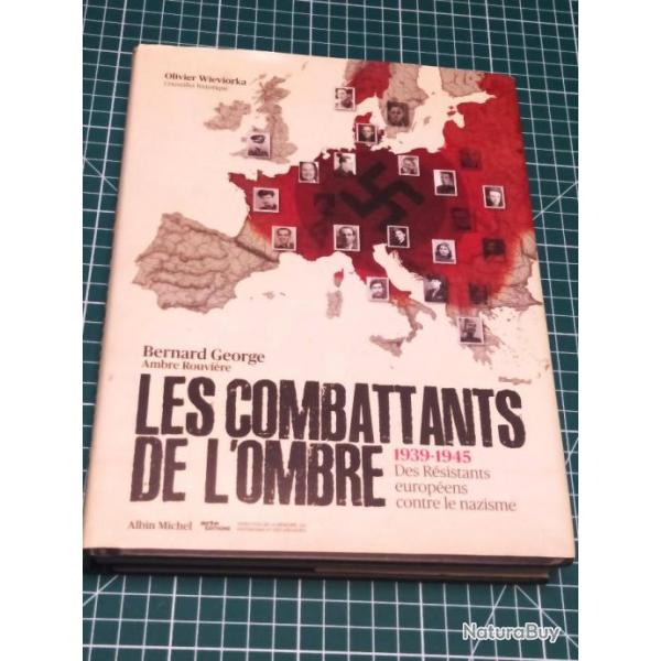 LES COMBATTANTS DE L'OMBRE, RESISTANTS EUROPEENS 1939/1945, WW2