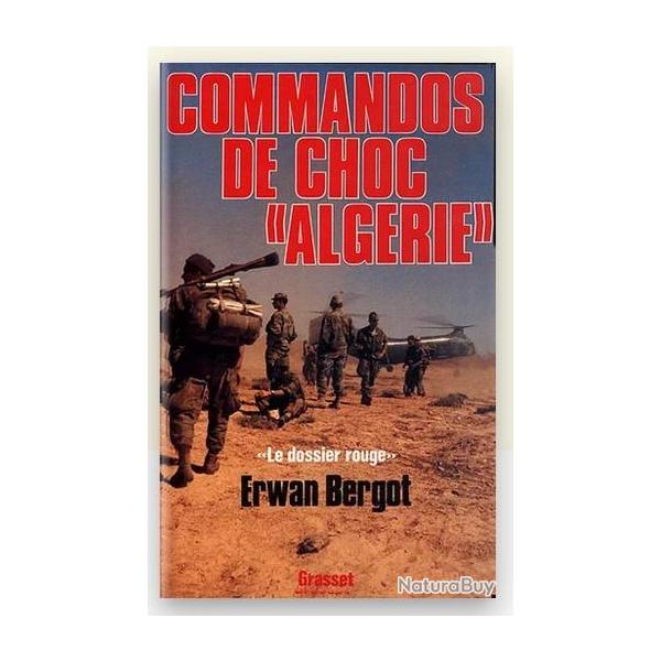 Commandos de choc "Algrie", par Erwan Bergot
