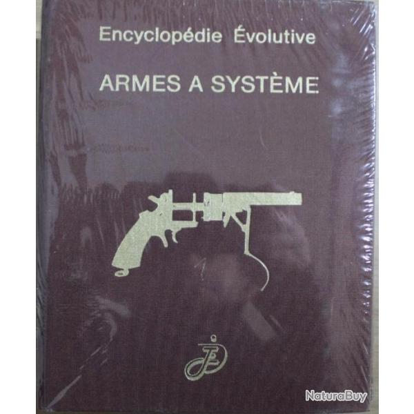 Encyclopdie Evolutive Tome 1 & 2 des Armes  Systme