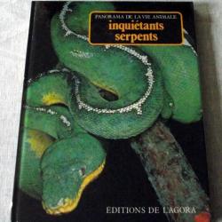 Livre : Inquiétants serpents - panorama de la vie animale