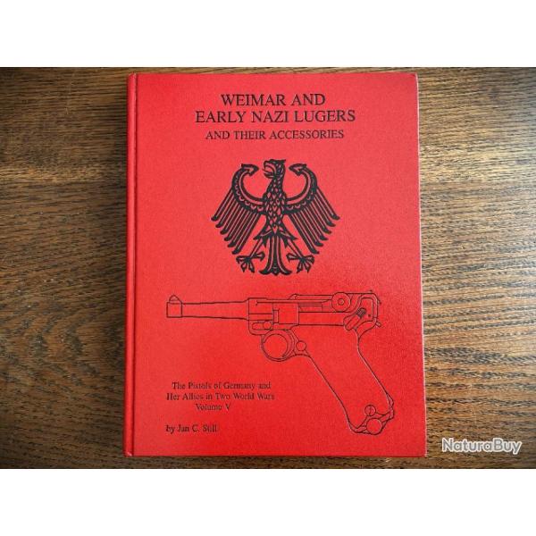 LUGER P08 JAN STILL dition 1993 Livre weimar and early nazi lugers