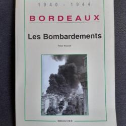 Bordeaux Les Bombardements 1940-1944 Peter Krause