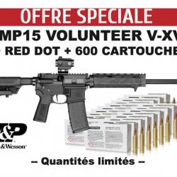 Offre spéciale CARABINE S&W M&P15 VOLUNTEER 223R + RED DOT + 600 CARTOUCHES