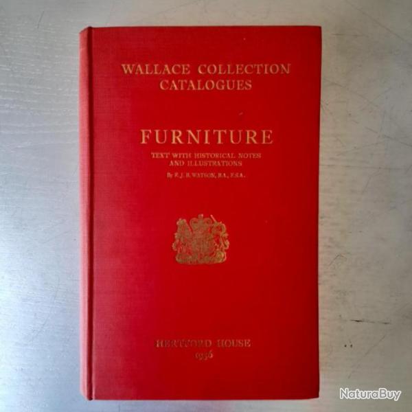 Furniture / Wallace collection catalogues - Catalogue du mobilier franais de la collection Wallace