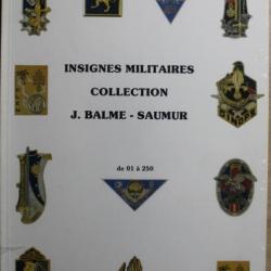 Catalogue collection d'Insignes Militaires Balme (Tome1) de 001 a 250