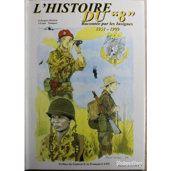 Livre L'Histoire du "8" raconte par les insignes 1951 - 1999 de J.-J. Denizot et J.-L. Trinques