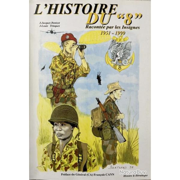 Livre L'Histoire du "8" raconte par les insignes 1951 - 1999 de J.-J. Denizot et J.-L. Trinques