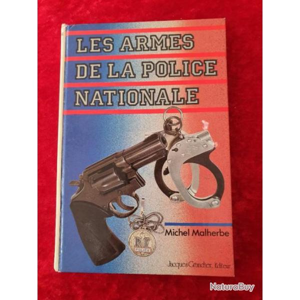 Livre LES ARMES DE LA POLICE NATIONALE