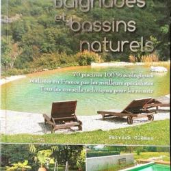 « Baignades et bassins naturels »  Par Patrick Glémas - Larousse | PISCINE | ÉTANG